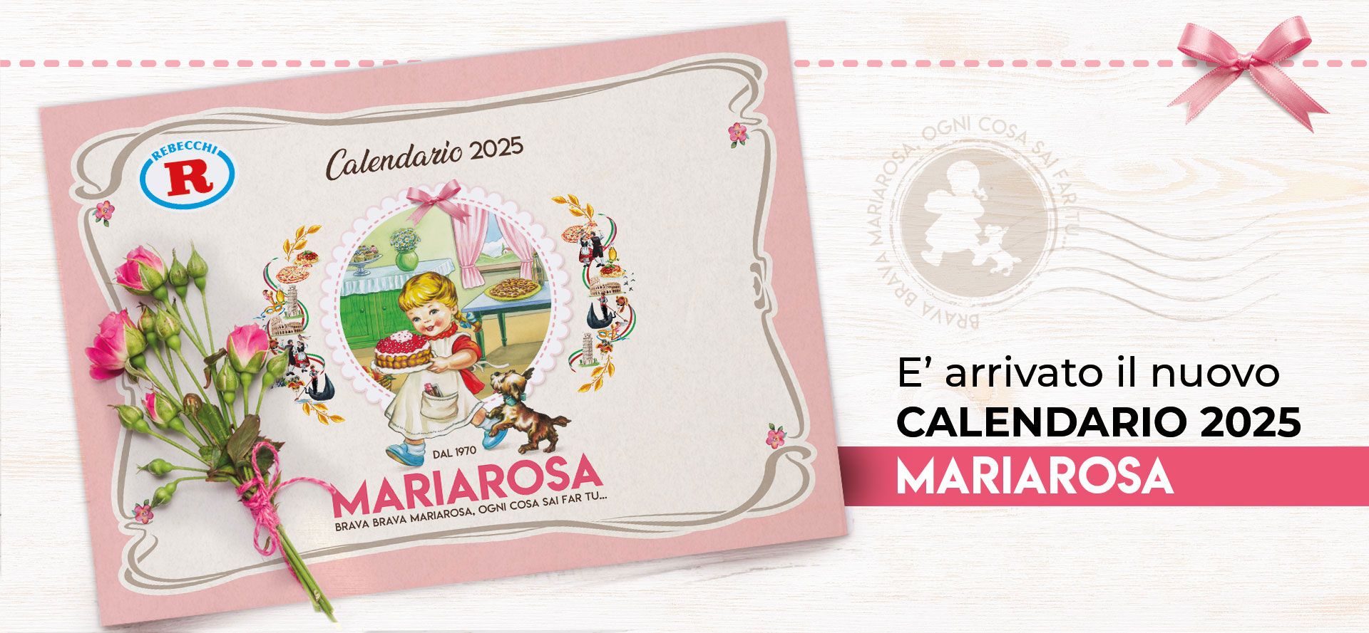 Ecco il nuovo calendario 2025 Mariarosa!