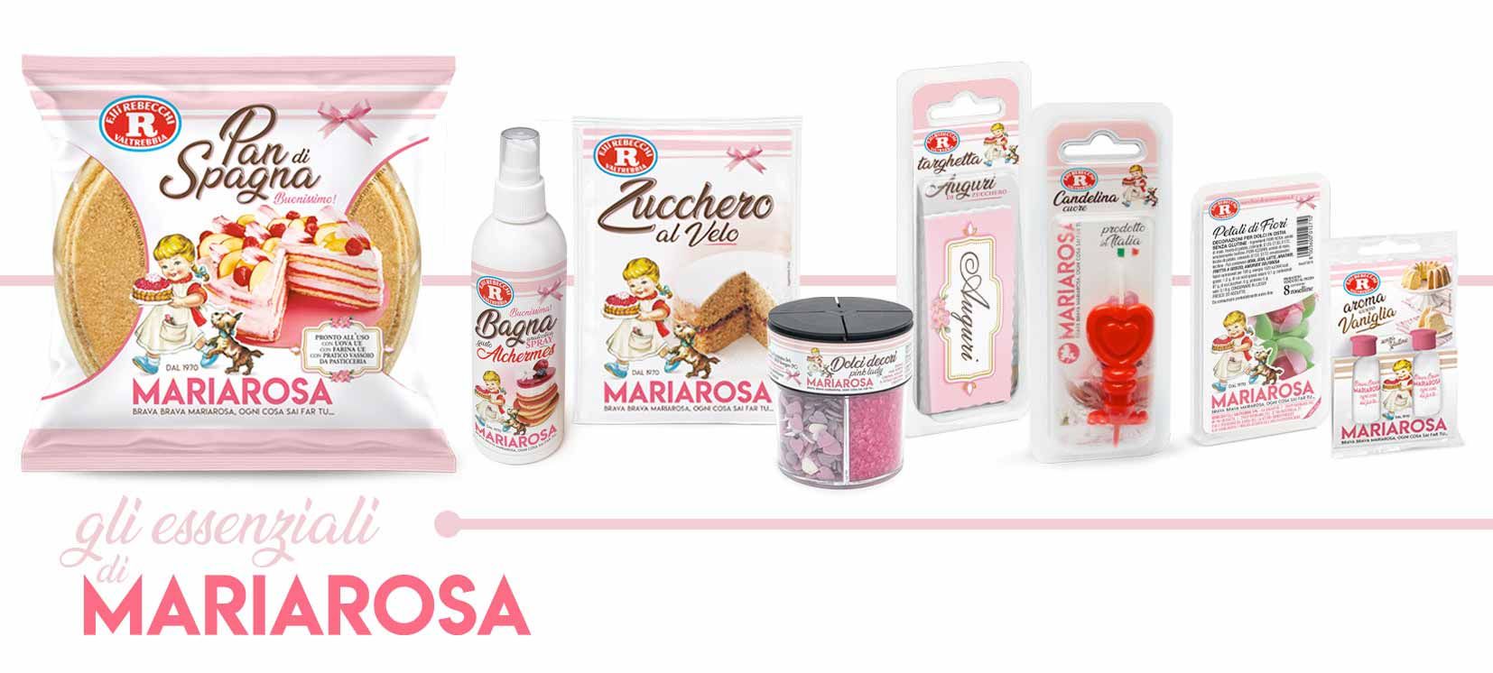 Gruppo di prodotti Mariarosa per realizzare la torta